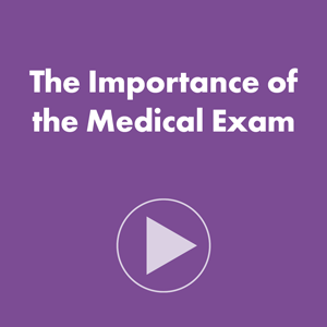 The Importance of the Medical Exam