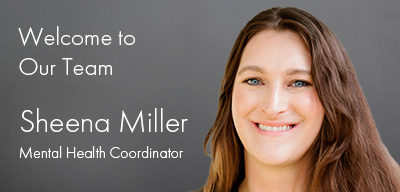 New Mental Health Coordinator Joins Team